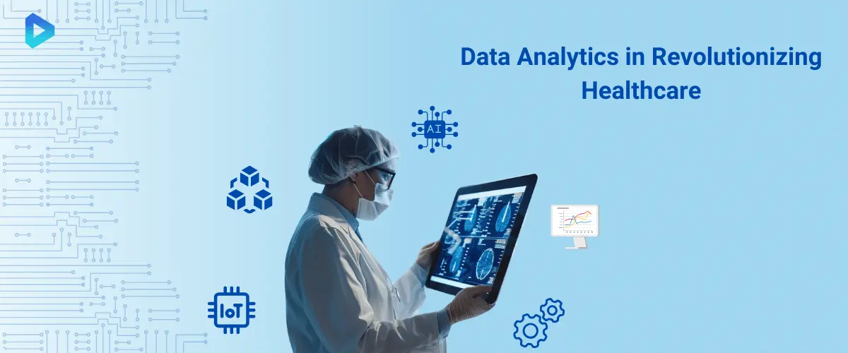 01 Data Analytics in Revolutionizing Healthcare.webp